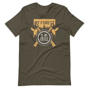 -MY FOREST IS MY CASTLE- Kurzärmeliges Unisex-T-Shirt