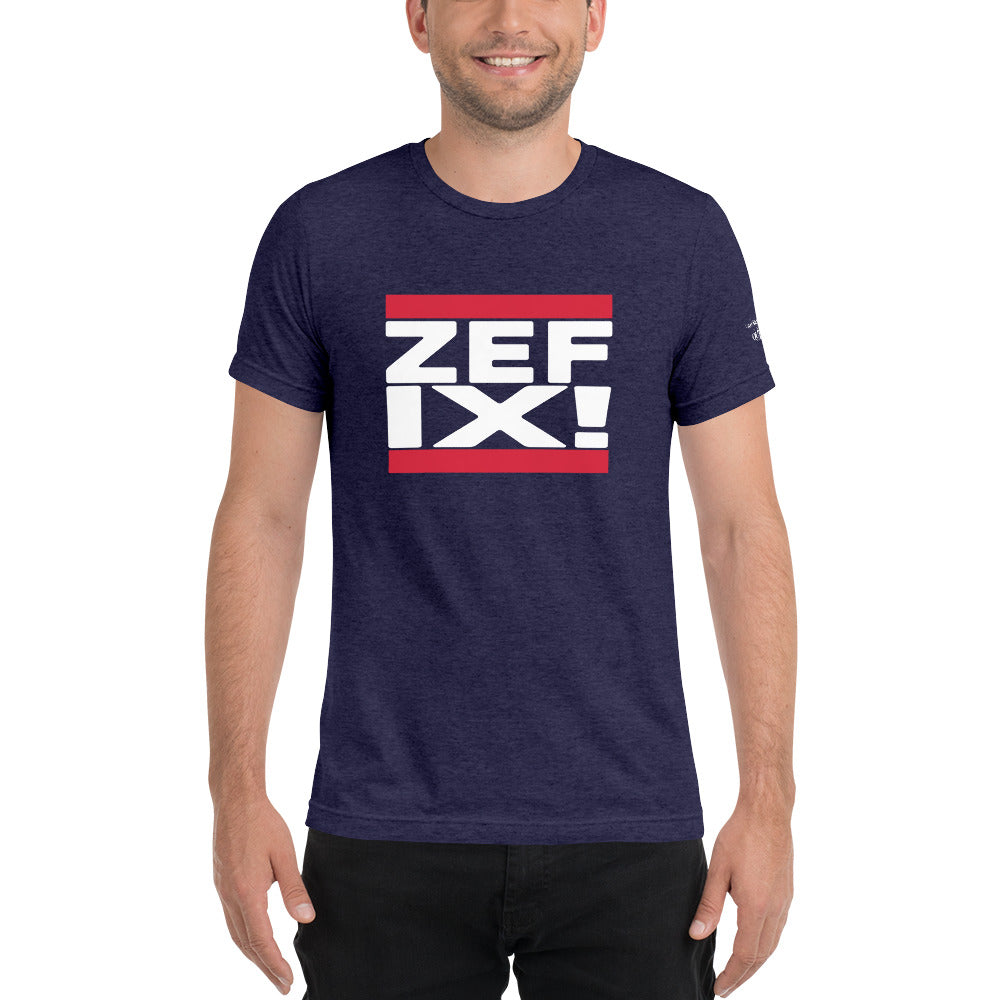 -ZEFIX!- Kurzärmeliges T-Shirt