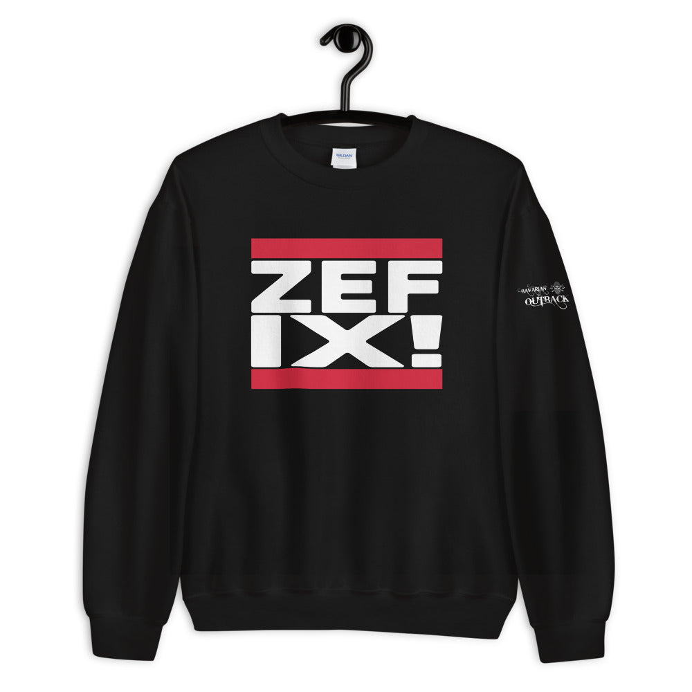 -ZEFIX!- Sweatshirt