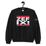 -ZEFIX!- Sweatshirt