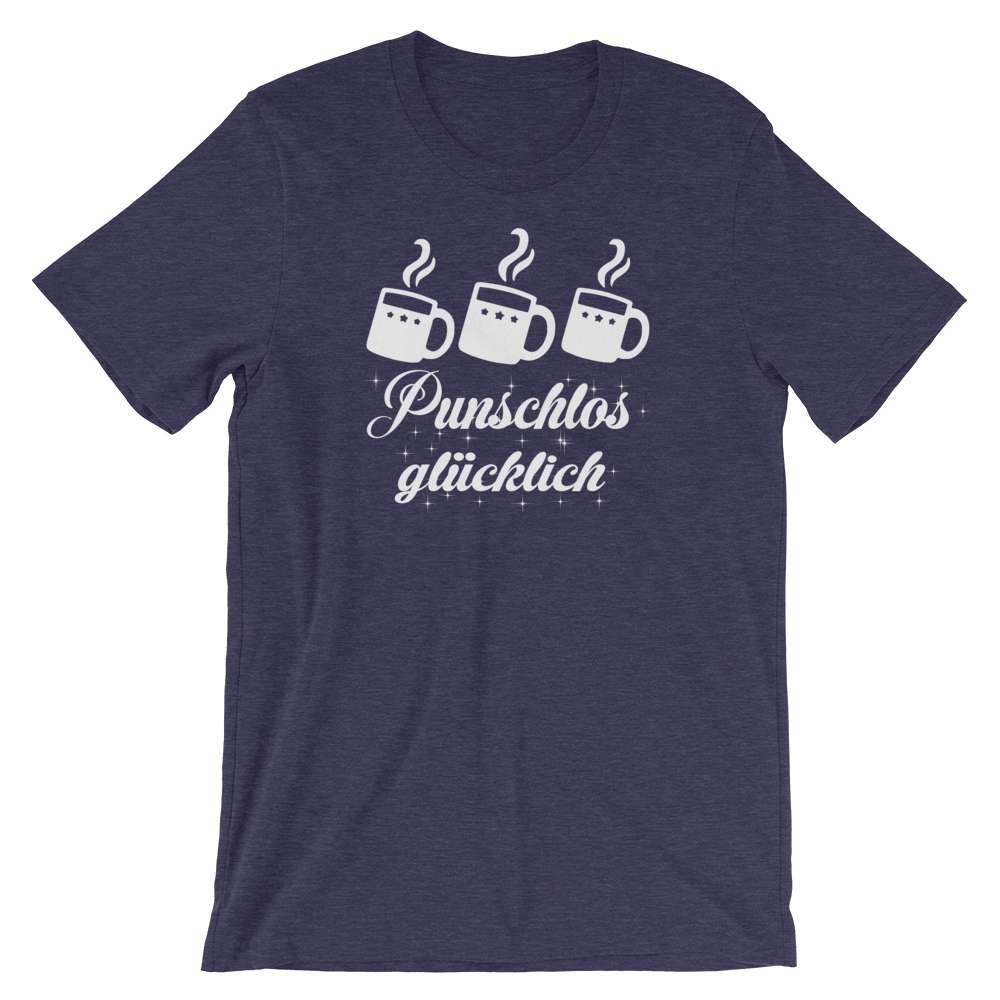 -PUNSCHLOS GLÜCKLICH- Kurzärmeliges Unisex-T-Shirt