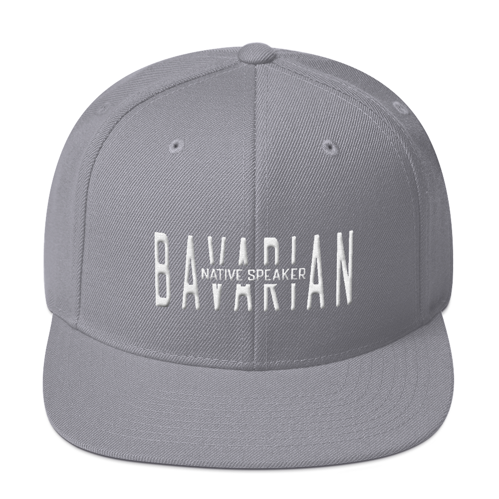 -BAVARIAN NATIVE SPEAKER- Snapback Cap