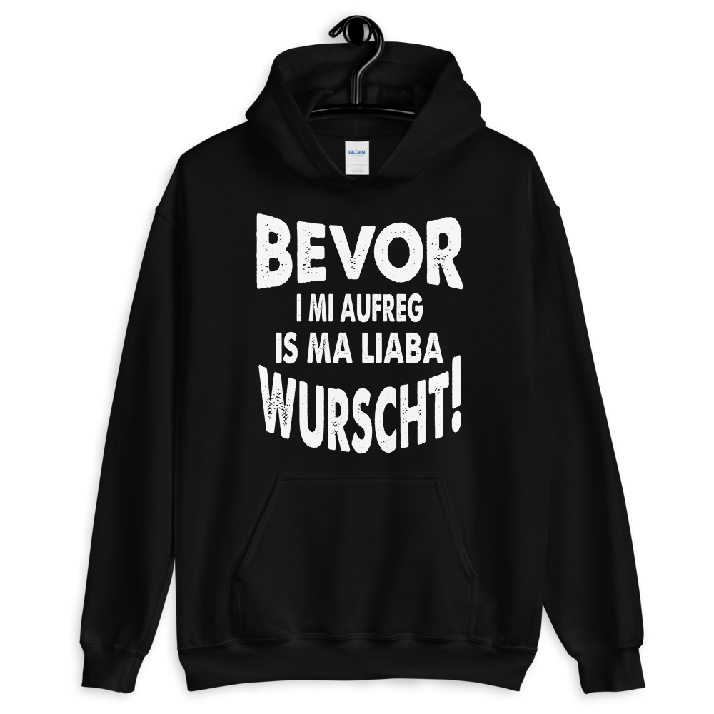 -BEVOR I MI AUFREG- Kapuzenpulli