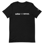 -selber servus- Kurzärmeliges Unisex-T-Shirt