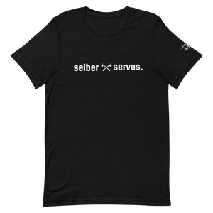 -selber servus- Kurzärmeliges Unisex-T-Shirt