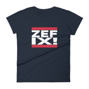 -ZEFIX!- Frauen Kurzarm T-Shirt