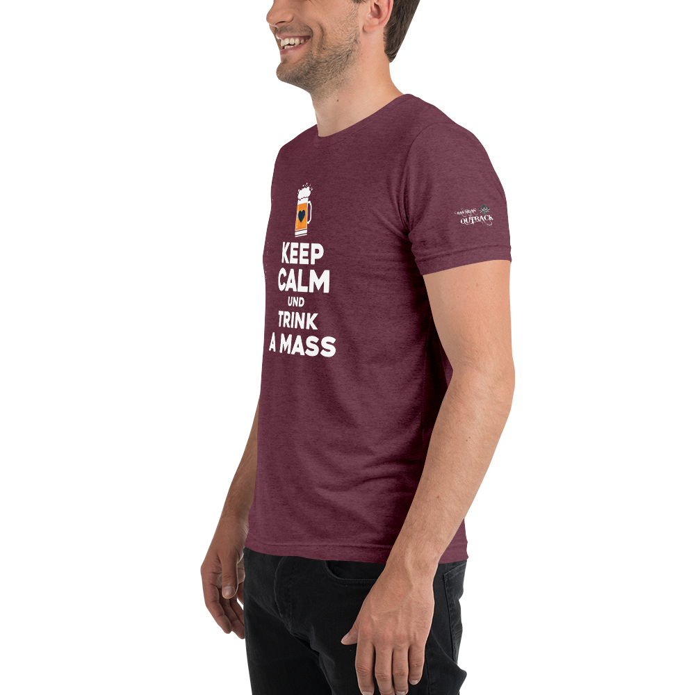 -KEPP CALM UND TRINK A MASS- Kurzärmeliges T-Shirt