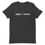 -selber servus- Kurzärmeliges Unisex-T-Shirt