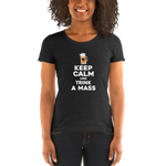 -KEEP CALM UND TRINK A MASS- Damen Kurzarm T-Shirt