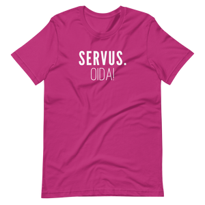 -SERVUS OIDA!- Kurzärmeliges Unisex-T-Shirt