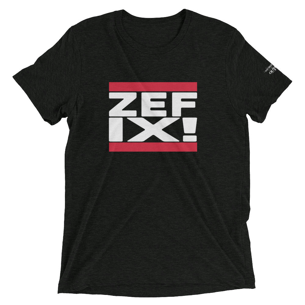 -ZEFIX!- Kurzärmeliges T-Shirt