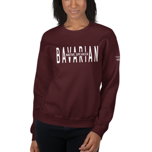 -BAVARIAN NATIVE SPEAKER- Sweatshirt