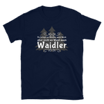 -DA WAIDLER- Kurzarm-Unisex-T-Shirt