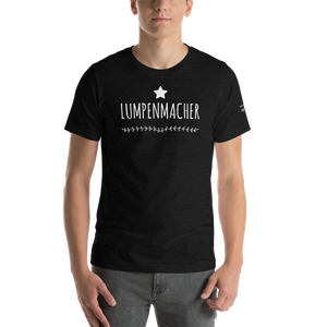 -LUMPENMACHER- Kurzärmeliges Unisex-T-Shirt