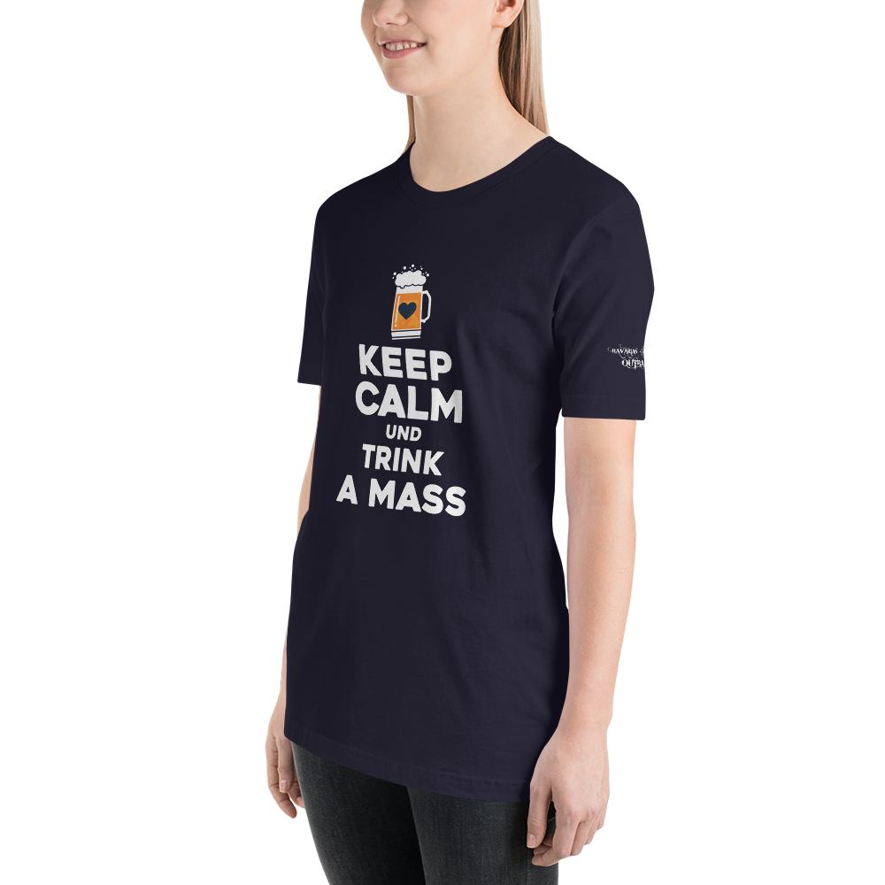 -KEEP CALM UND TRINK A MASS- Kurzärmeliges Unisex-T-Shirt