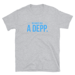 -DA GANZE BUA A DEPP.- Kurzärmeliges Unisex-T-Shirt