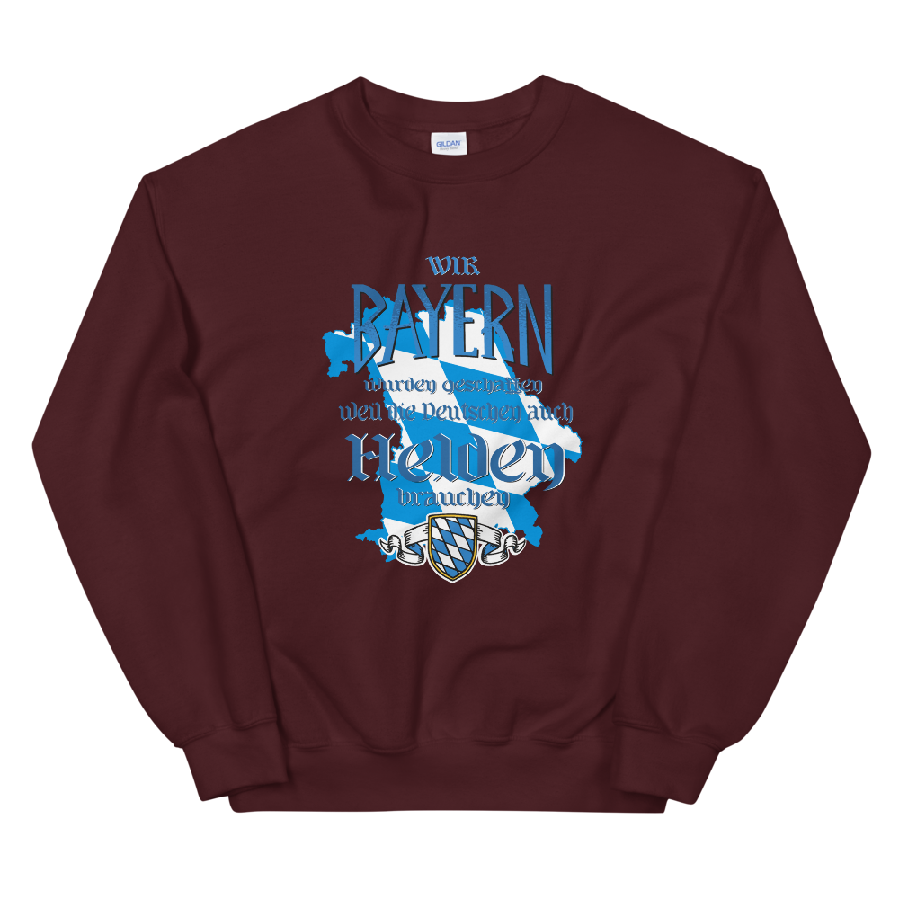 -BAYERISCHE HELDEN- Unisex-Sweatshirt