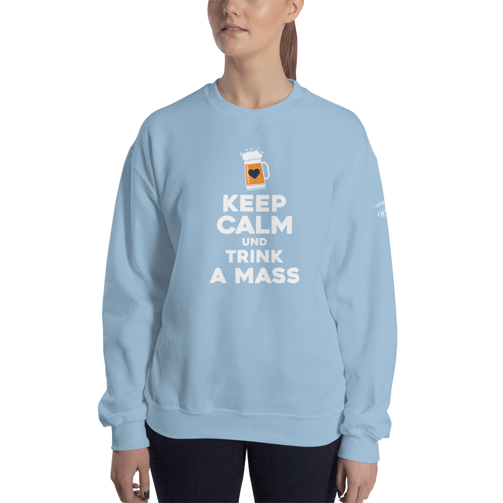 -KEEP CALM UND TRINK A MASS- Sweatshirt