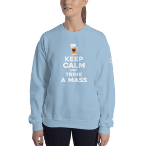 -KEEP CALM UND TRINK A MASS- Sweatshirt