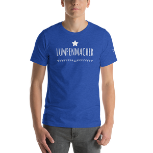 -LUMPENMACHER- Kurzärmeliges Unisex-T-Shirt