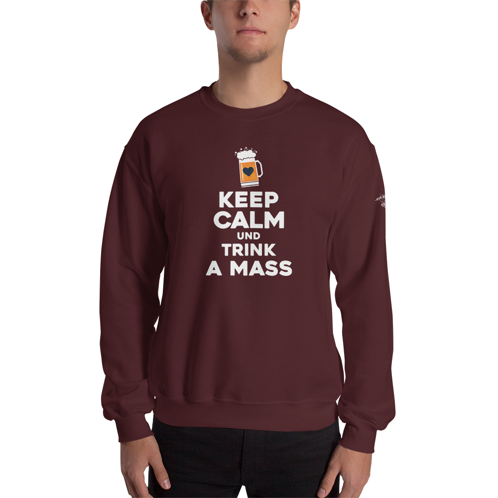 -KEEP CALM UND TRINK A MASS- Sweatshirt