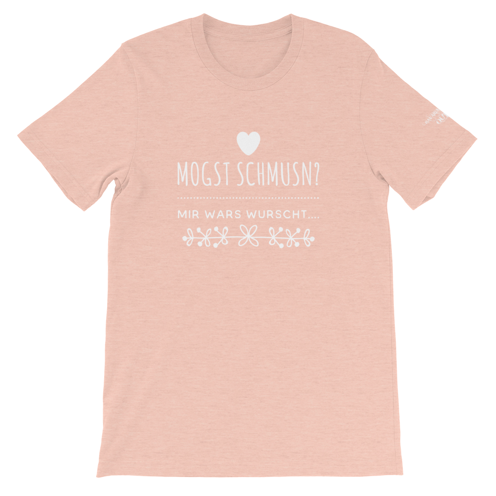 -MOGST SCHMUSN?- Kurzärmeliges Unisex-T-Shirt