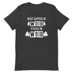 -WHAT HAPPENS IM WOID....-Kurzärmeliges Unisex-T-Shirt