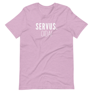 -SERVUS OIDA!- Kurzärmeliges Unisex-T-Shirt