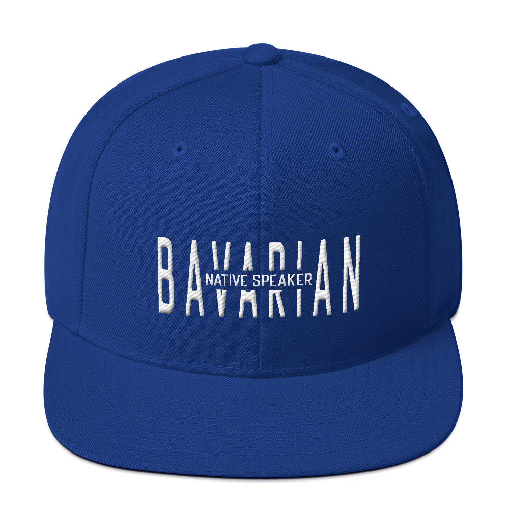 -BAVARIAN NATIVE SPEAKER- Snapback Cap