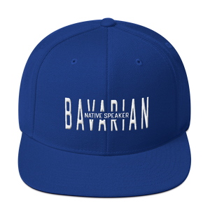 -BAVARIAN NATIVE SPEAKER- Snapback Cap