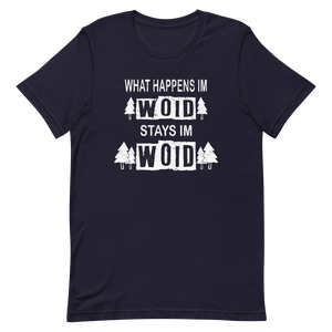 -WHAT HAPPENS IM WOID....-Kurzärmeliges Unisex-T-Shirt