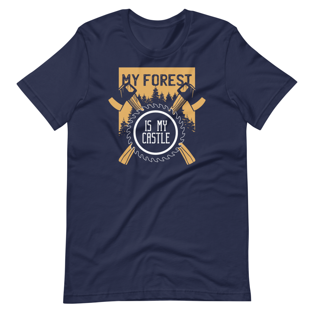 -MY FOREST IS MY CASTLE- Kurzärmeliges Unisex-T-Shirt