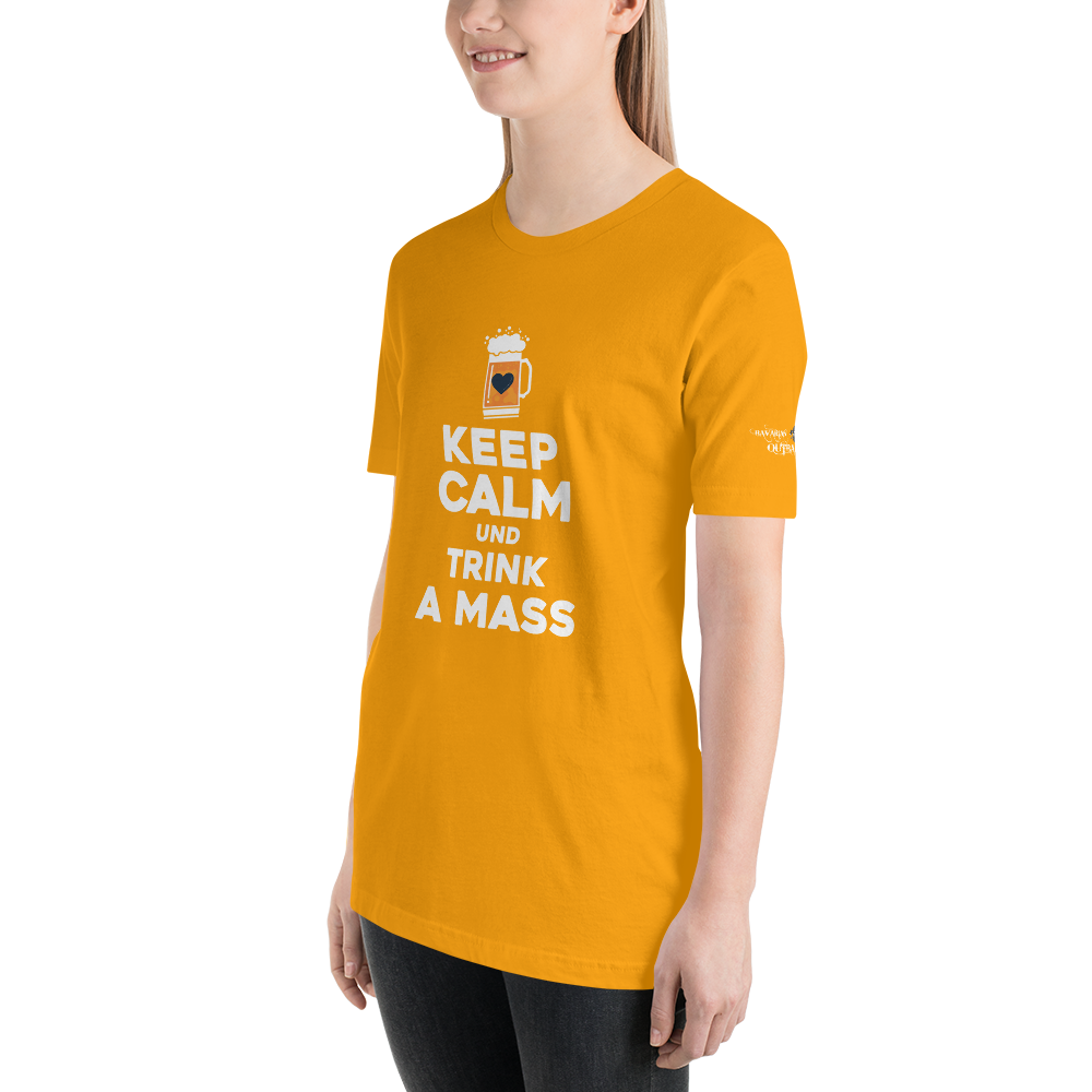 -KEEP CALM UND TRINK A MASS- Kurzärmeliges Unisex-T-Shirt