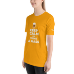 -KEEP CALM UND TRINK A MASS- Kurzärmeliges Unisex-T-Shirt