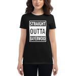 -STRAIGHT OUTTA BAYERWOID- Frauen Kurzarm T-Shirt