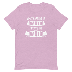 -WHAT HAPPENS IM WOID....-Kurzärmeliges Unisex-T-Shirt