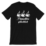 -PUNSCHLOS GLÜCKLICH- Kurzärmeliges Unisex-T-Shirt