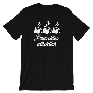 -PUNSCHLOS GLÜCKLICH- Kurzärmeliges Unisex-T-Shirt