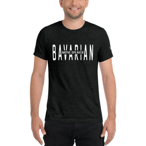 -BAVARIAN NATIVE SPEAKER- Kurzärmeliges T-Shirt