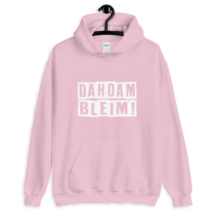 -DAHOAM BLEIM- Kapuzenpullover