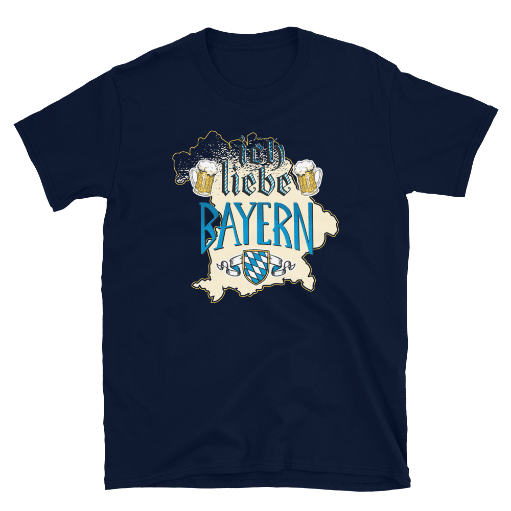 -ICH LIEBE BAYERN- Kurzärmeliges Unisex-T-Shirt