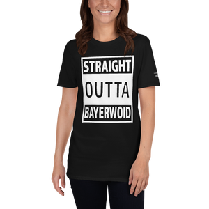 -STRAIGHT OUTTA BAYERWOID- Kurzarm-Unisex-T-Shirt