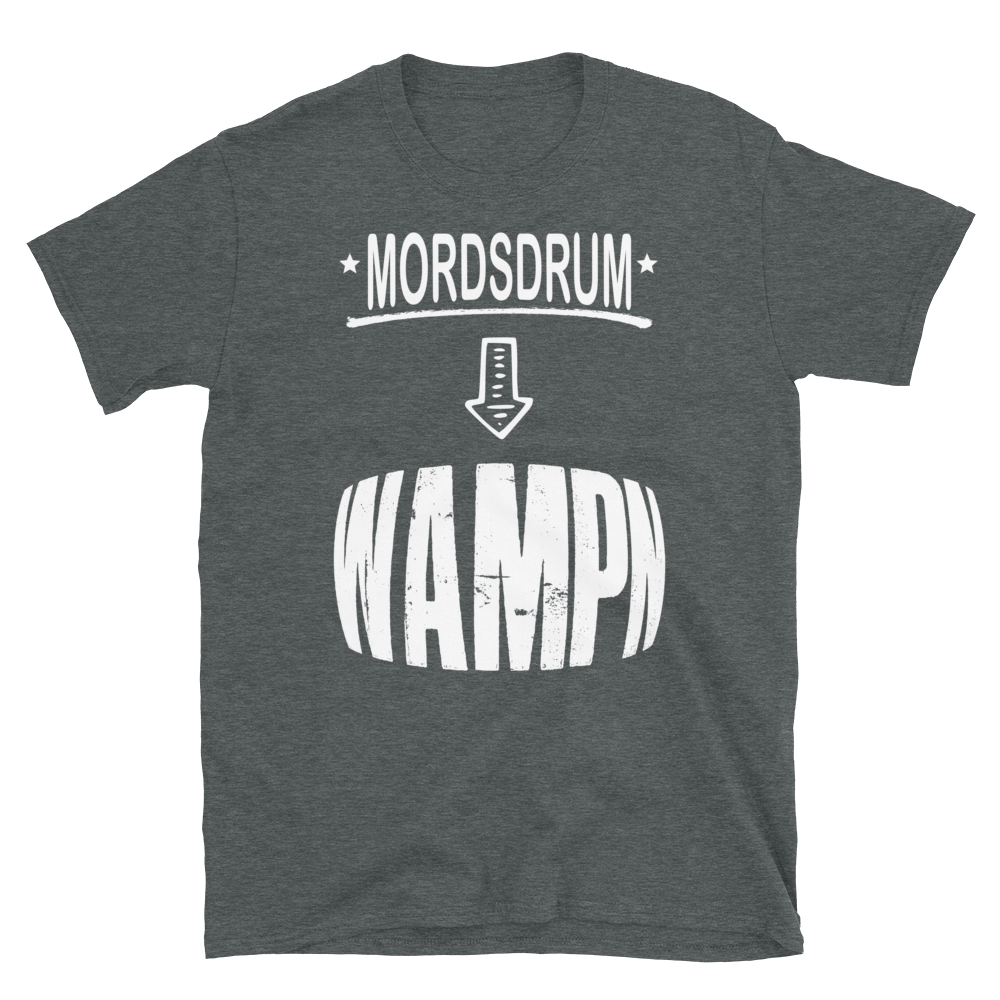 -MORDSDRUM WAMPN- Kurzarm-Unisex-T-Shirt