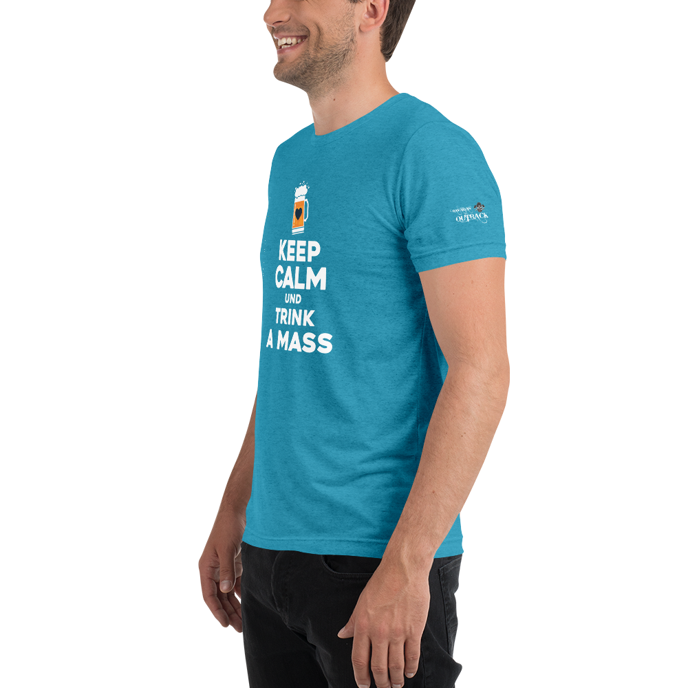 -KEPP CALM UND TRINK A MASS- Kurzärmeliges T-Shirt