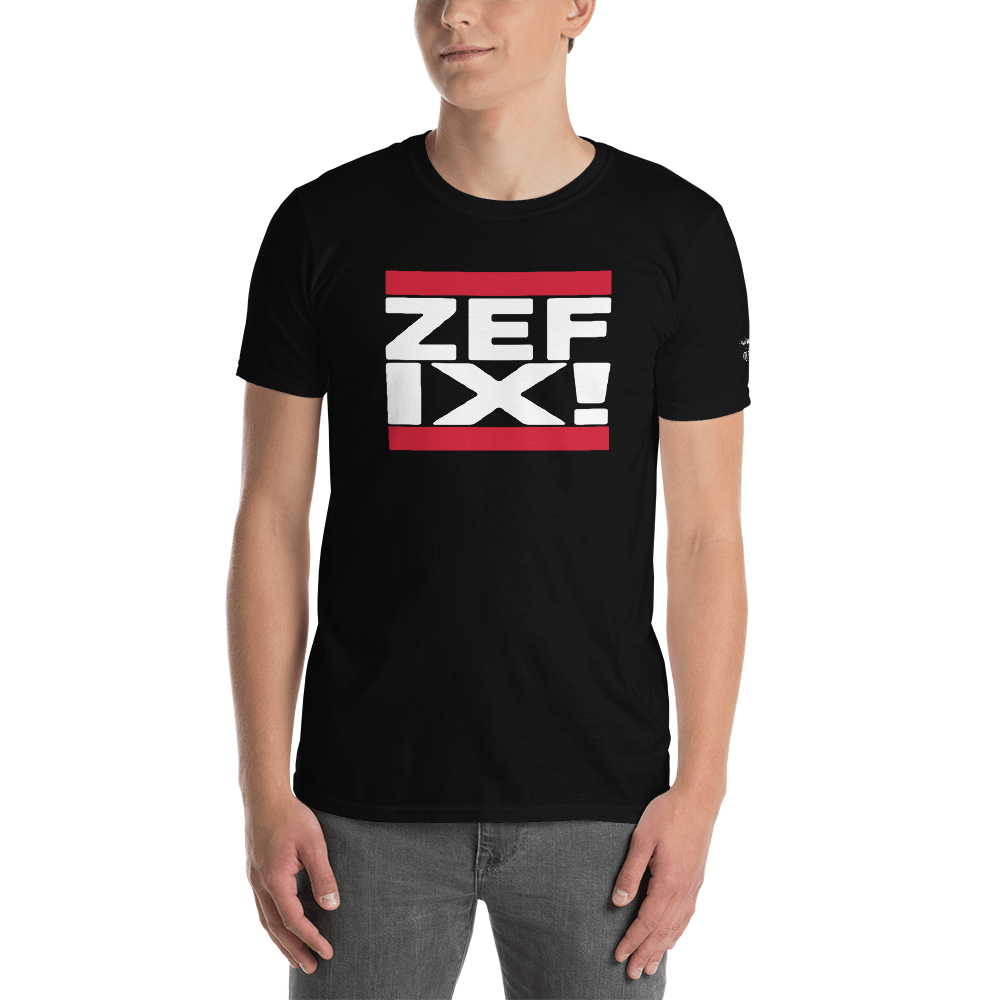 -ZEFIX!- Kurzarm-Unisex-T-Shirt