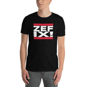 -ZEFIX!- Kurzarm-Unisex-T-Shirt