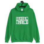 -DAHOAM BLEIM- Kapuzenpullover