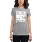 -STRAIGHT OUTTA BAYERWOID- Frauen Kurzarm T-Shirt