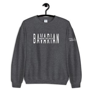 -BAVARIAN NATIVE SPEAKER- Sweatshirt