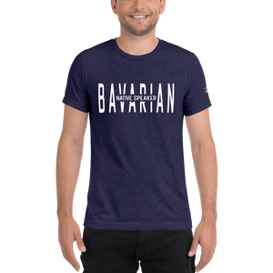 -BAVARIAN NATIVE SPEAKER- Kurzärmeliges T-Shirt